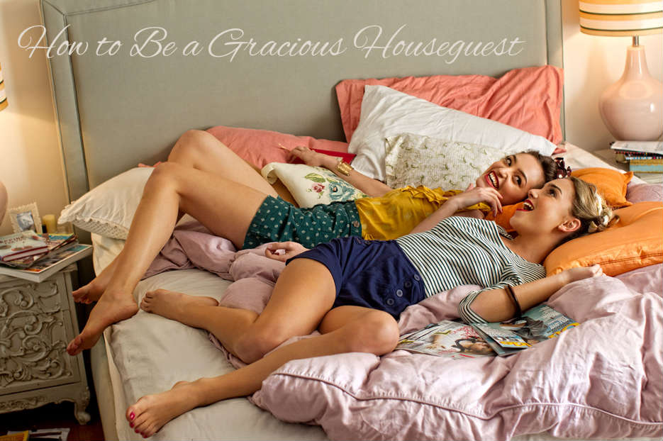 how to be a gracious houseguest