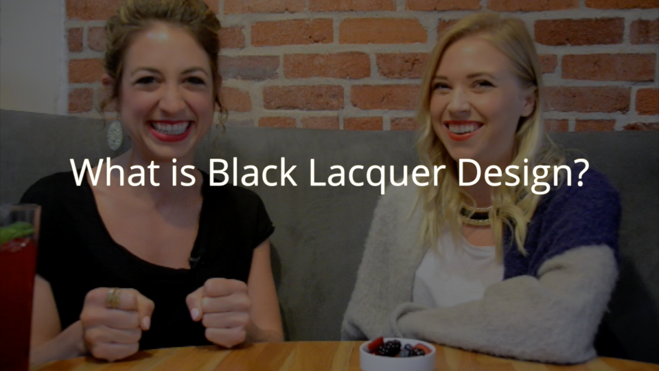 Get to Know Black Lacquer Design